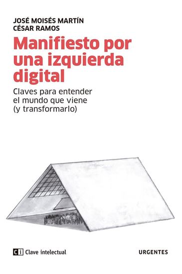 Imagen de MANIFIESTO POR UNA IZQUIERDA DIGITAL