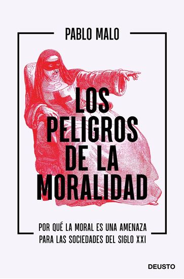 Imagen de LOS PELIGROS DE LA MORALIDAD