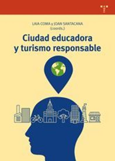 Imagen de CIUDAD EDUCADORA Y TURISMO RESPONSABLE