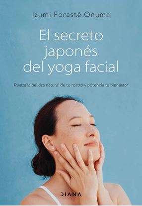 Imagen de EL SECRETO JAPONES DEL YOGA FACIAL