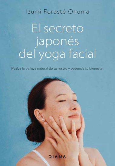 Imagen de EL SECRETO JAPONES DEL YOGA FACIAL