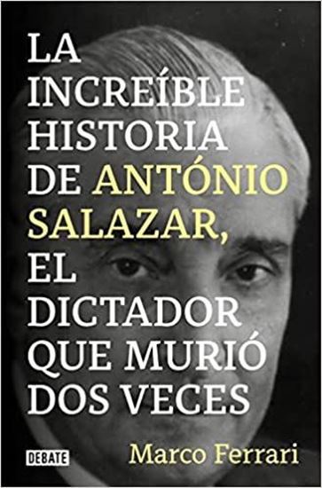 Imagen de INCREIBLE HISTORIA DE ANTONIO SALAZAR