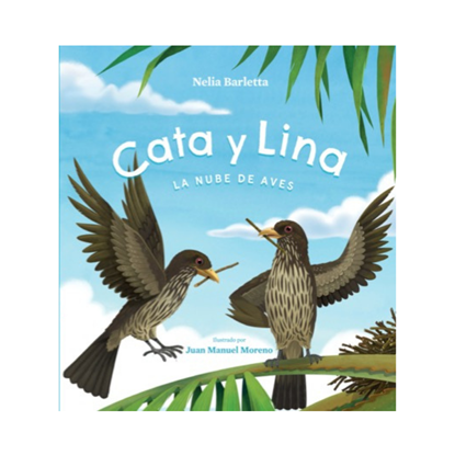 Imagen de CATA Y LINA. LA NUBES DE AVES