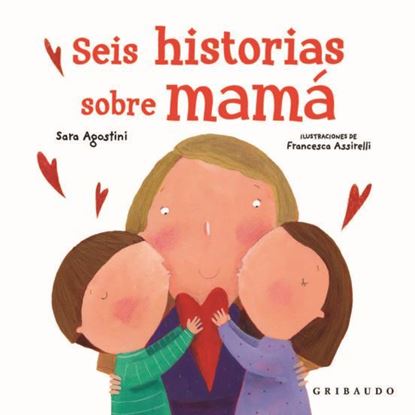 Imagen de SEIS HISTORIAS SOBRE MAMA