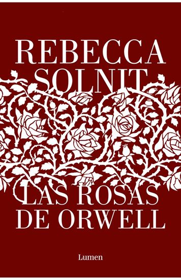 Imagen de LAS ROSAS DE ORWELL (OF2)