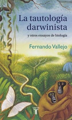 Imagen de LA TAUTOLOGIA DARWINISTA