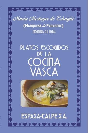 Imagen de PLATOS ESCOGIDOS DE LA COCINA VASCA