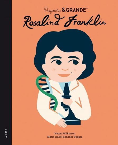 Imagen de PEQUEÑO Y GRANDE ROSALIND FRANKLIN