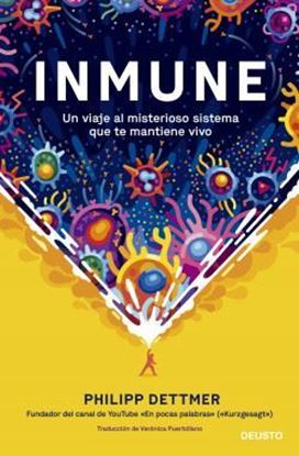 Imagen de INMUNE: UN VIAJE AL MISTERIOSO SISTEMA