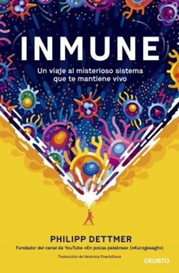 Imagen de INMUNE: UN VIAJE AL MISTERIOSO SISTEMA