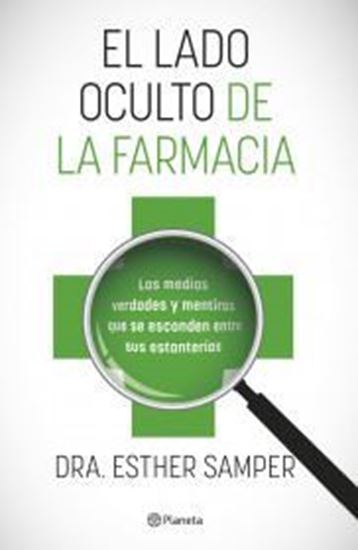 Imagen de EL LADO OCULTO DE LA FARMACIA