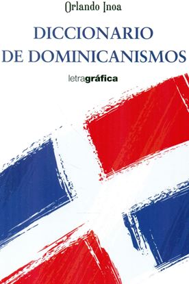 Imagen de DICCIONARIO DE DOMINICANISMOS (INOA)