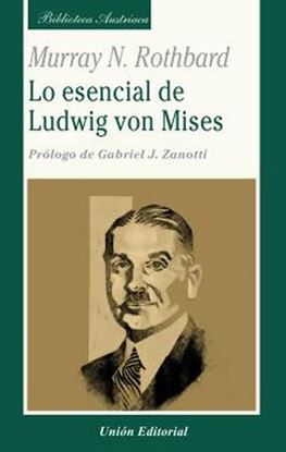 Imagen de LO ESENCIAL DE LUDWIG VON MISES