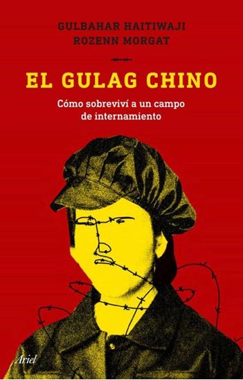 Imagen de EL GULAG CHINO