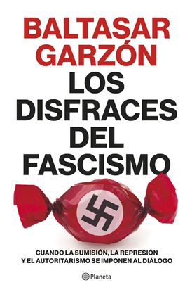 Imagen de LOS DISFRACES DEL FASCISMO