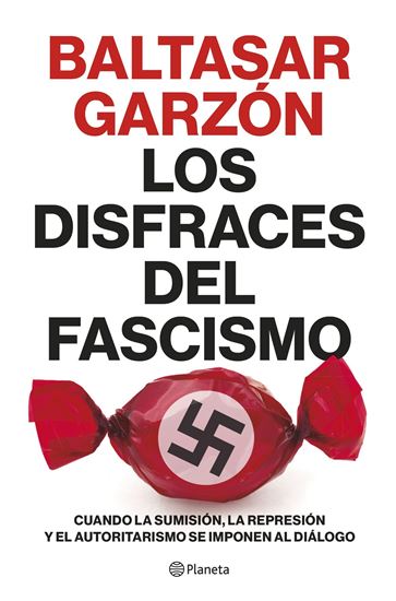 Imagen de LOS DISFRACES DEL FASCISMO