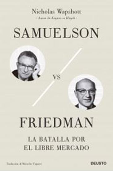 Imagen de SAMUELSON VS FRIEDMAN