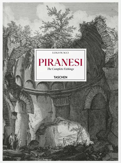 Imagen de PIRANESI. THE COMPLETE ETCHINGS (FP)