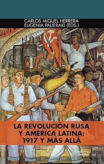 Imagen de LA REVOLUCION RUSA Y AMERICA LATINA