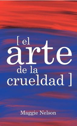 Imagen de EL ARTE DE LA CRUELDAD