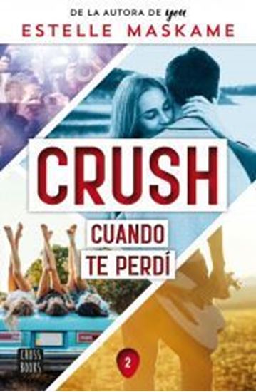 Imagen de CRUSH 2. CUANTO TE PERDI