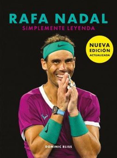 Imagen de RAFA NADAL. SIMPLEMENTE LEYENDA