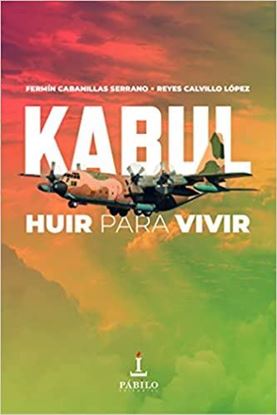 Imagen de KABUL: HUIR PARA VIVIR