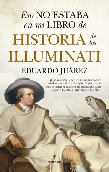 Imagen de ESO NO ESTABA. HISTORIA DE LOS ILLUMINAT