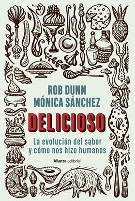 Imagen de DELICIOSO. LA EVOLUCION DEL SABOR