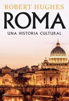 Imagen de ROMA. UNA HISTORIA CULTURAL