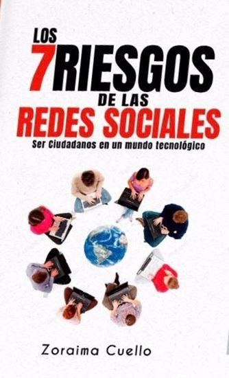 Imagen de LOS 7 RIESGOS DE LAS REDES SOCIALES