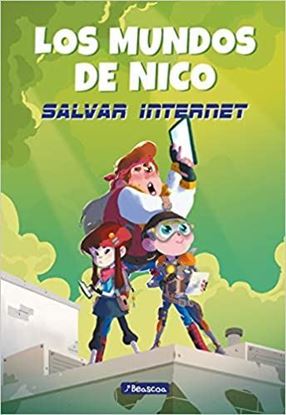 Imagen de LOS MUNDOS DE NICO 1. SALVAR INTERNET