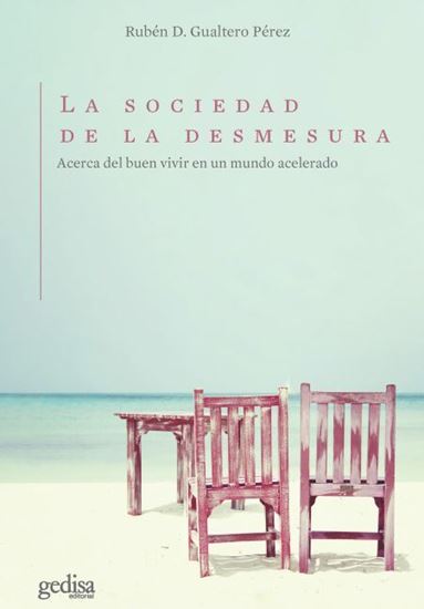 Imagen de LA SOCIEDAD DE LA DESMESURA