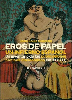 Imagen de EROS DE PAPEL. UN INFIERNO ESPAÑOL