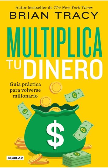 Imagen de MULTIPLICA TU DINERO: GUIA PRACTICA PARA