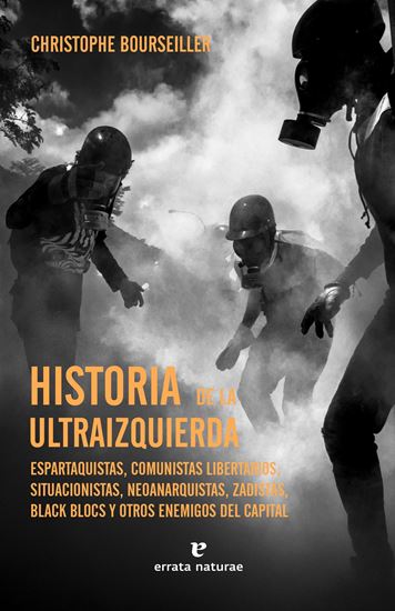 Imagen de HISTORIA DE LA ULTRAIZQUIERDA