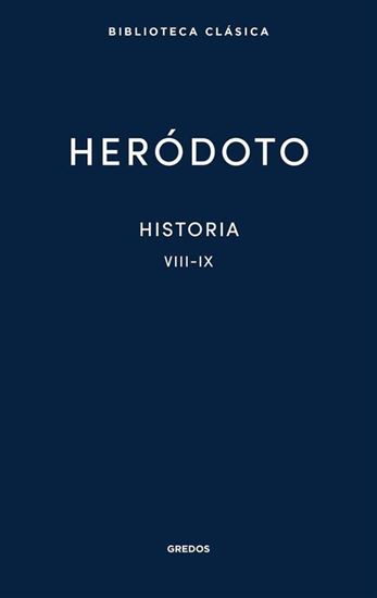 Imagen de HISTORIA. LIBROS VIII-IX. HERODOTO