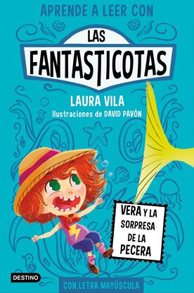 Imagen de LAS FANTASTICOTAS 1. VERA Y LA SORPRESA