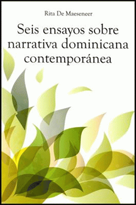 Imagen de SEIS ENSAYOS SOBRE NARRATIVA DOMINICANA