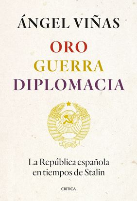 Imagen de ORO, GUERRA, DIPLOMACIA