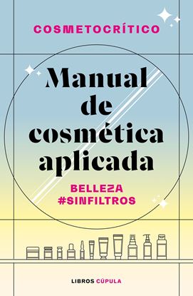 Imagen de MANUAL DE COSMETICA APLICADA