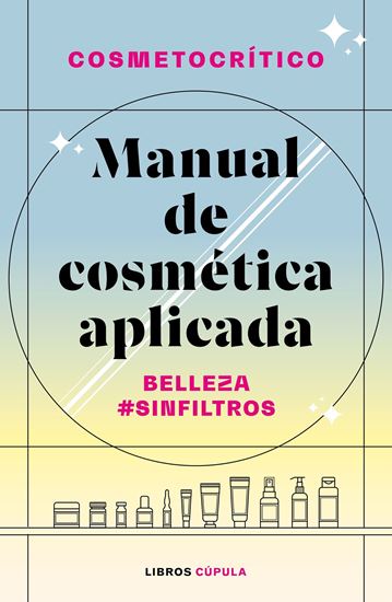 Imagen de MANUAL DE COSMETICA APLICADA