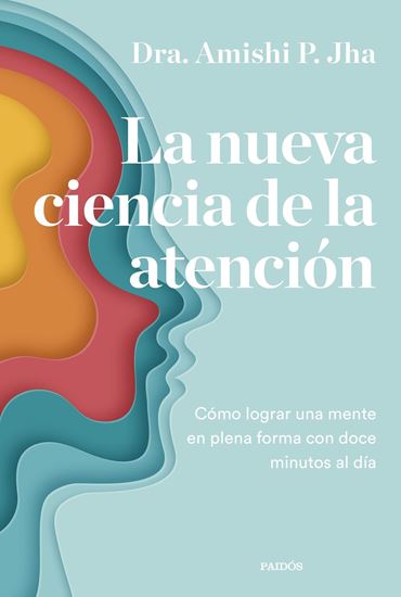 Imagen de LA NUEVA CIENCIA DE LA ATENCION