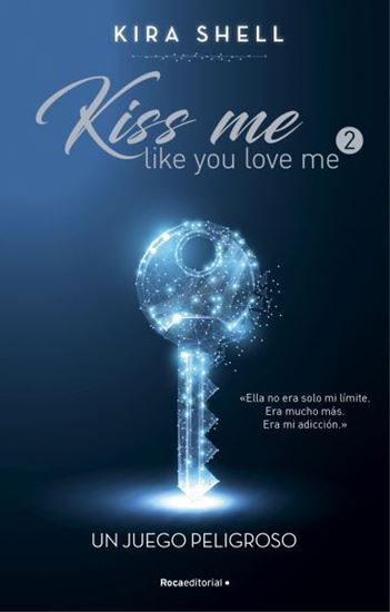 Imagen de UN JUEGO PELIGROSO. KISS ME 2