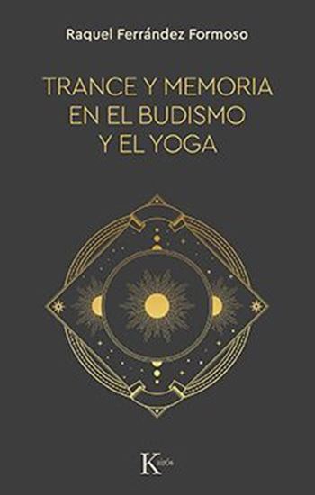 Imagen de TRANCE Y MEMORIA EN EL BUDISMO Y EL YOGA