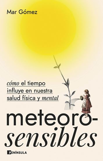 Imagen de METEOROSENSIBLES. COMO EL TIEMPO INFLUYE