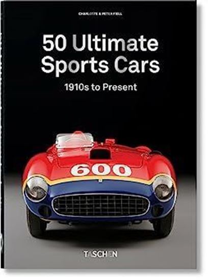 Imagen de 50 ULTIMATE SPORTS CARS. 1910 TO PRESENT