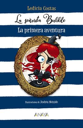 Imagen de LA SEÑORITA BUBBLE: LA PRIMERA AVENTURA