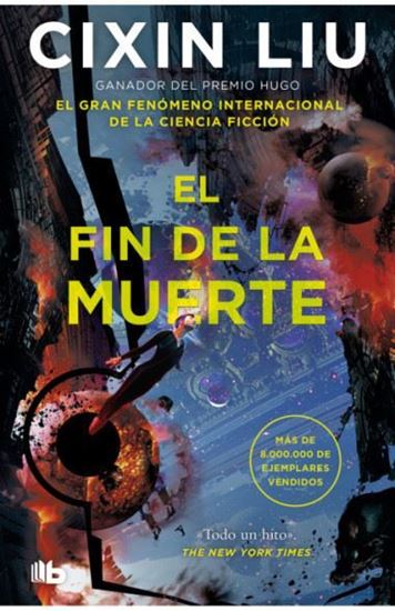 Imagen de EL FIN DE LA MUERTE (CUERPOS 3) (BOL)