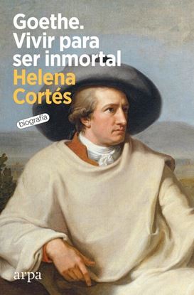 Imagen de GOETHE. VIVIR PARA SER INMORTAL